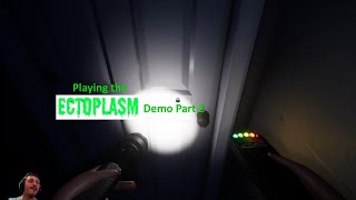 Playing The Ectoplasm Demo Part 2 [upl. by Elehcin]