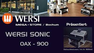 WERSI SONIC OAX900 PerlmuttWeiß Gebrauchtinstrument [upl. by Nasho927]