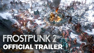 Frostpunk 2  Official Gameplay Trailer [upl. by Otes]