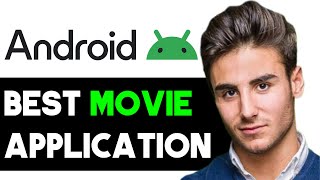 WHAT IS THE BEST MOVIE APP FOR ANDROID 2024 FULL GUIDE [upl. by Ilojne]