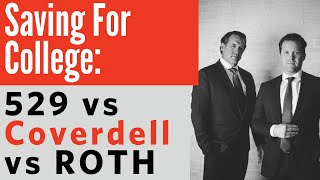 Saving for College 529 vs Coverdell vs ROTH IRA [upl. by Acnaib]