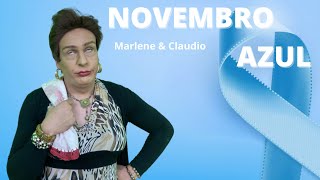 Marlene e Cláudio Novembro Azul [upl. by Anhcar]