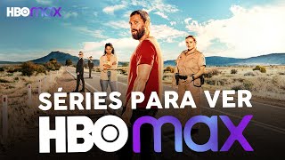 6 SÉRIES NA HBO MAX PARA MARATONAR AGORA [upl. by Seafowl]