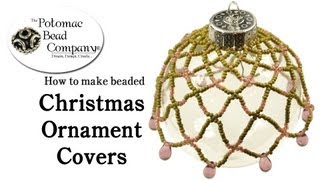 Christmas Ornament Cover DIY Jewelry Making Tutorial by PotomacBeads [upl. by Jowett234]