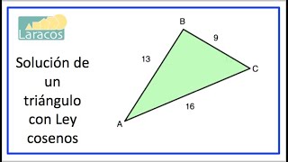 Solucion de un triangulo con Ley cosenos ejemplo 1 [upl. by Cecile]