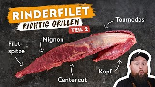 Rinderfilet Richtig Grillen  TEIL 2  Tournedos Chateaubriand amp Filet Mignon  BBQ MADNESS [upl. by Sileray]