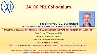 PRL Colloquium2406Prof R D Deshpande 20092024 [upl. by Ching]