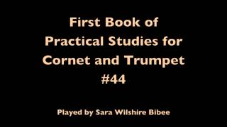 Getchell and Hovey First Book of Practical Studies for Cornet and Trumpet 44 [upl. by Nomi11]