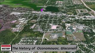 The history of Oconomowoc Wisconsin [upl. by Anelehs986]