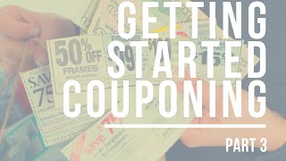 Introduction to Couponing Getting Started Part 3 [upl. by Lauritz733]