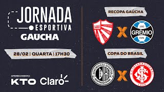 AO VIVO São Luiz x Grêmio e ASA x Inter  Jornada Digital  2802 [upl. by Adnahsat873]