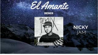 Nicky Jam El amante Remix [upl. by Meng533]