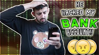 HACKER TRIED TO HACK MY BANK ACCOUNT [upl. by Argyres145]