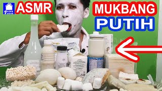 ASMR MUKBANG PUTIH SEMUA SERAM [upl. by Chapen]