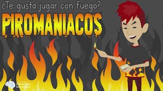 ¿Te gusta jugar con fuego PIROMANÍA Causas Diagnóstico y Tratamiento DSM 5 [upl. by Eolanda959]