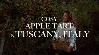 COSY AUTUMN APPLE TART IN TUSCANY ITALY [upl. by Rakel]