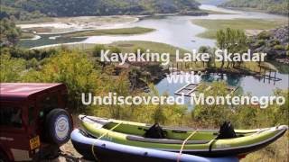 Kayaking Lake Skadar with Undiscovered Montenegro [upl. by Einneg307]