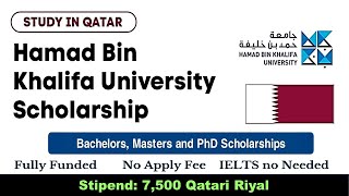 HBKU Scholarship 2025 Qatar  No IELTS amp App Fee  BachelorMasterPhD  How to Apply Online [upl. by Brownson]