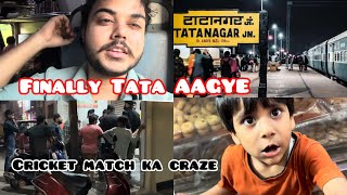 Finally Tata Aagaye  Jamshedpur Ye Kya Ho Gaya  😱😡  Steven Raza Vlogs  Asansol [upl. by Burkhard]