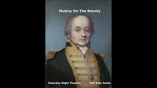 Mutiny On The Bounty BBC RADIO DRAMA [upl. by Hawger215]