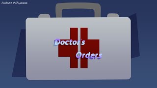 Toonkind  12 FPS Doctors Orders [upl. by Zzabahs]