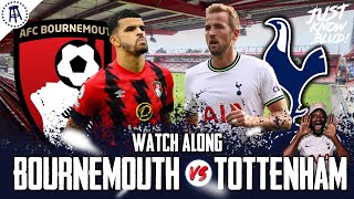 Bournemouth 23 Tottenham  PREMIER LEAGUE LIVE Watch Along with EXPRESSIONS [upl. by Mychal]