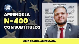 Nueva N400 Con Subtitulos  Ciudadania Americana 2024 [upl. by Nivle869]