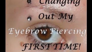 Changing My Eyebrow Piercing Jewelry FIRST TIME [upl. by Frodine]