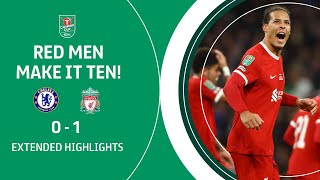 LIVERPOOL MAKE IT TEN  Chelsea v Liverpool extended highlights  CarabaoCupFinal [upl. by Odradlig361]