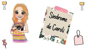 Síndrome de Caroli [upl. by Isadora]