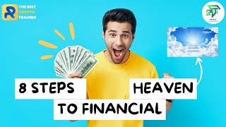 8 STEPS TO FINANCIAL HEAVEN [upl. by Elsworth]