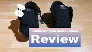 Etnies Kingpin Skateboarding Shoes Review  First Impressions SkateboardingUK SkateboardingLife [upl. by Sandye]