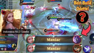 ODETTE 2x MANIAC BUILD ODETTE TERSAKIT 2022  BEST BUILD ODETTE ODETTE GAMEPLAY  MOBILE LEGENDS [upl. by Earazed]