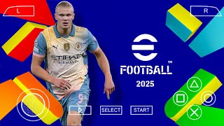 eFootball 25 Ppsspp  English Version amp New Season  Updated Faces Shaders amp New Texture [upl. by Brady]