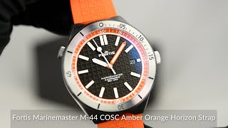 Fortis Marinemaster M44 COSC Amber Orange Horizon Strap [upl. by Nwahsar754]