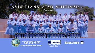 Ke nale Modisa by Faith inChrist Gospel Choir [upl. by Suolevram]