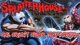 Splatterhouse Arcade  1CC Playthrough [upl. by Euqinwahs930]