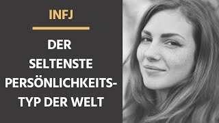 10 Zeichen dass du ein INFJ bist – der weltweit seltenste Persönlichkeitstyp [upl. by Namus444]