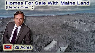 Homes For Sale With Maine Land  ME Real Estate [upl. by Pathe212]