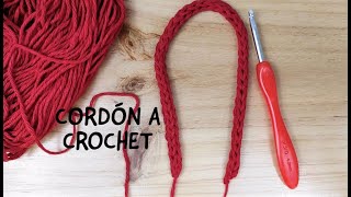 CÓMO HACER UN CORDÓN A CROCHET  Tutorial sencillo paso a paso [upl. by Meesaw]