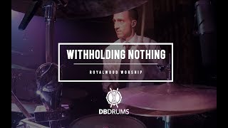 Withholding Nothing  William McDowell  Royalwood Church [upl. by Dev]