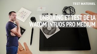 Unboxing et test de la Wacom Intuos Pro [upl. by Gilly648]