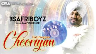 Sat Rangiyan Chooriyan The Safri Boyz  Balwinder Safri  full video  OSA Official [upl. by Baggott]