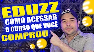 Como Acessar Cursos na Eduzz PASSO A PASSO Onde Fica o Curso que Você Comprou na Eduzz [upl. by Shalom]