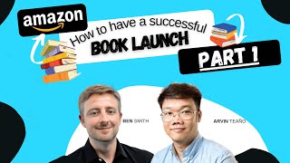 From Idea to Bestseller Proven Strategies to Launch Your Book on Amazon KDP Kindle Part 1 [upl. by Ellasal]