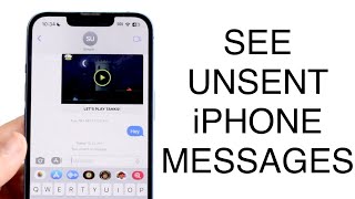 How To See Unsent Messages On iPhone 2023 [upl. by Aneled]