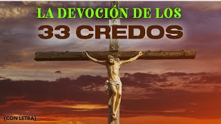 ORACIÓN PODEROSA DE LOS 33 CREDOS SEŃOR FORTALECEME  MV Oraciones [upl. by Willetta622]