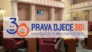 30 GODINA KONVENCIJE O PRAVIMA DJETETA [upl. by Noryt833]