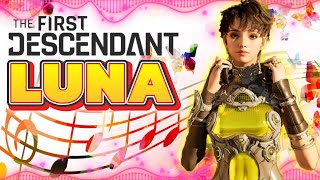 LUNA Gameplay In The First Descendant Can We Farm For Ultimate Valby [upl. by Notnilk]