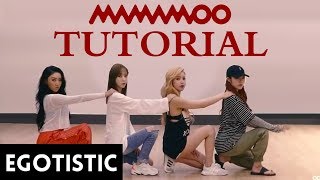 TUTORIAL MAMAMOO  EGOTISTIC DANCE PRACTICE TUTORIAL  Egoistic Mirroded Easy [upl. by Vyky]